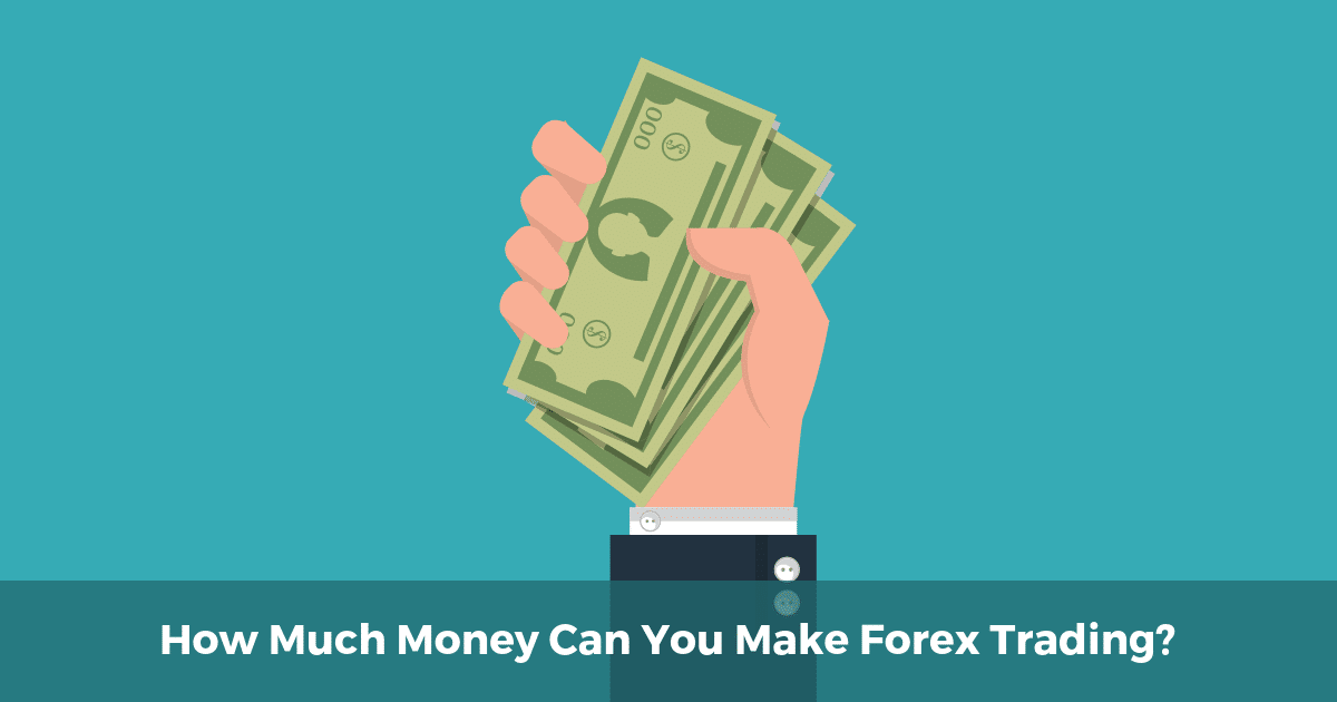 How much can i make from forex trading