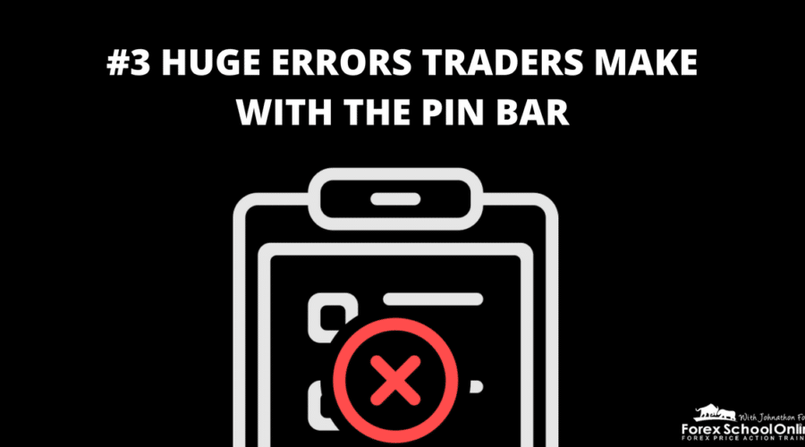 3 Huge Errors Traders Make With the Pin Bar