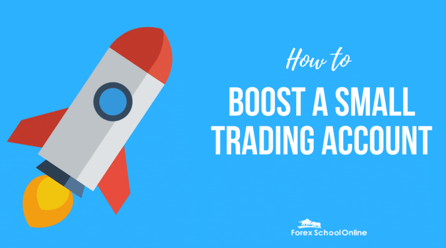 How to Fix a Small Trading Account